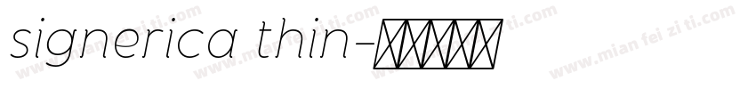 signerica thin字体转换